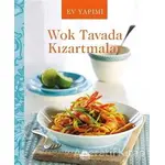 Ev Yapımı Wok Tavada Kızartmalar - Kolektif - Martı Yayınları