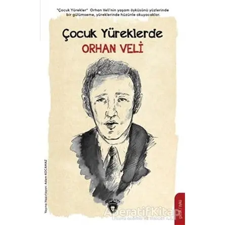 Çocuk Yüreklerde Orhan Veli - Adem Kocamaz - Dorlion Yayınları