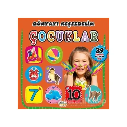 Çocuklar - Dünyayı Keşfedelim - Kolektif - 0-6 Yaş Yayınları