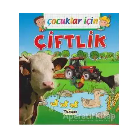 Çocuklar İçin - Çiftlik - Emmanuelle Lepetit - Teleskop Popüler Bilim