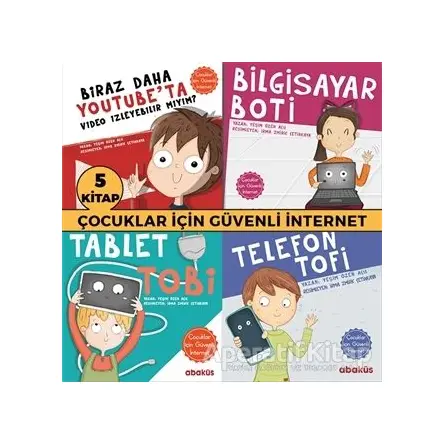 Çocuklar İçin Güvenli İnternet Seti (5 Kitap Takım) - Yeşim Özen Açıl - Abaküs Kitap