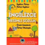 İngilizce Resimli Sözlük - Örnek Cümleler - Kolektif - Karatay Çocuk