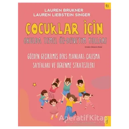 Çocuklar İçin Okulda Temel Öz-denetim Yolları - Lauren Brukner - Sola Kidz