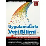 Uygulamalarla Veri Bilimi - Nezahat Başeğmez - Abaküs Kitap