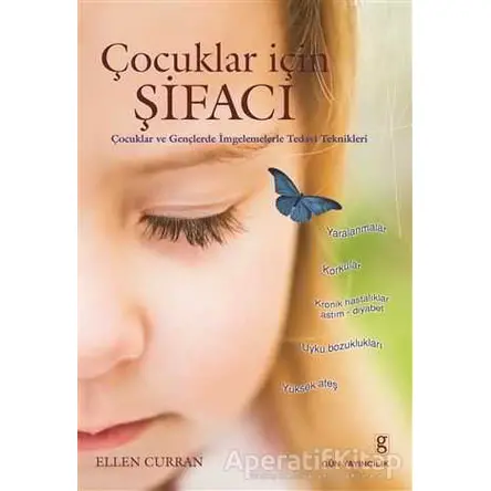 Çocuklar İçin Şifacı - Ellen Curran - Gün Yayıncılık