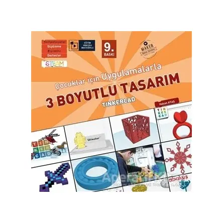 Çocuklar İçin Uygulamalarla 3 Boyutlu Tasarım - Hakan Ataş - Abaküs Kitap