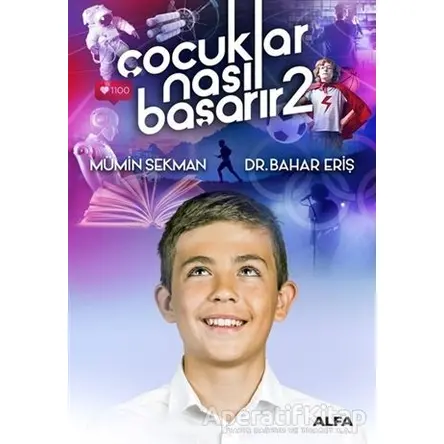 Çocuklar Nasıl Başarır 2 - Mümin Sekman - Alfa Yayınları