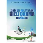 Zihinsel Anlayarak Hızlı Okuma Teknikleri - Mehmet Ali Çiçekçi - Kırmızı Karınca Yayınları