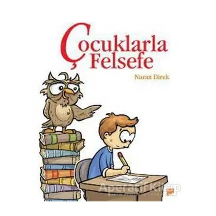 Çocuklarla Felsefe - Nuran Direk - Pan Yayıncılık