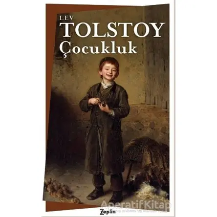 Çocukluk - Lev Nikolayeviç Tolstoy - Zeplin Kitap