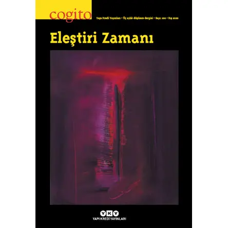 Cogito Sayı 100 - Eleştiri Zamanı - Yapı Kredi Yayınları