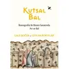 Kutsal Bal - Ceylan Borstlap - Sakin Kitap