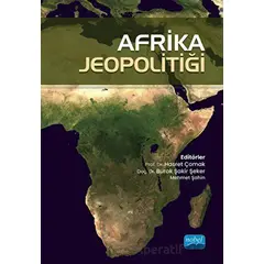 Afrika Jeopolitiği - Kolektif - Nobel Akademik Yayıncılık