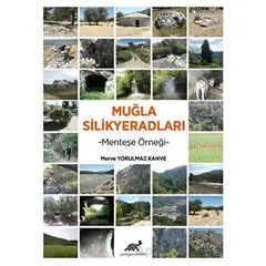 Muğla Silikyeradları - Merve Yorulmaz Kahve - Paradigma Akademi Yayınları