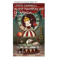 Alice Harikalar Diyarında - Lewis Carroll - İş Bankası Kültür Yayınları