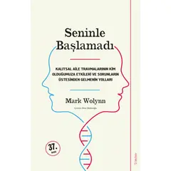 Seninle Başlamadı - Mark Wolynn - Sola Unitas