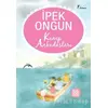 Kamp Arkadaşları - İpek Ongun - Artemis Yayınları