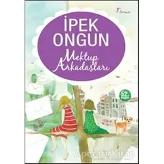 Mektup Arkadaşları - İpek Ongun - Artemis Yayınları