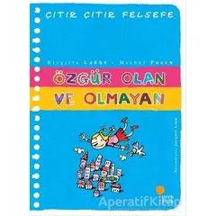 Özgür Olan ve Olmayan - Çıtır Çıtır Felsefe 9 - Brigitte Labbe - Günışığı Kitaplığı