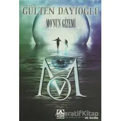 Mo’nun Gizemi - Gülten Dayıoğlu - Altın Kitaplar