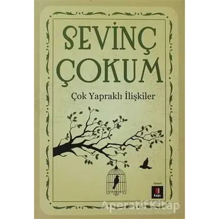 Çok Yapraklı İlişkiler - Sevinç Çokum - Kapı Yayınları