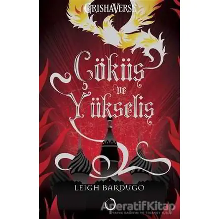 Çöküş ve Yükseliş - Leigh Bardugo - Novella Dinamik