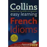 Collins Easy Learning French İdioms - Kolektif - Collins Yayınları