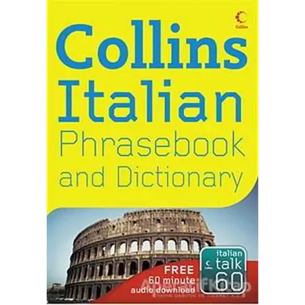 Collins Italian Phrasebook And Dictionary - Kolektif - Collins Yayınları