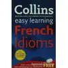 Collins Easy Learning French İdioms - Kolektif - Collins Yayınları