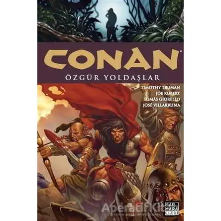 Conan 3 - Özgür Yoldaşlar - Timothy Truman - Marmara Çizgi