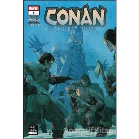 Conan The Barbarian 8 - Jason Aaron - Marmara Çizgi