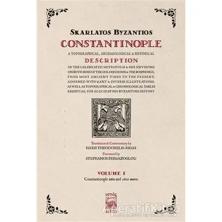 Constantinople Volume 1 - Skarlatos Byzantios - İstos Yayıncılık