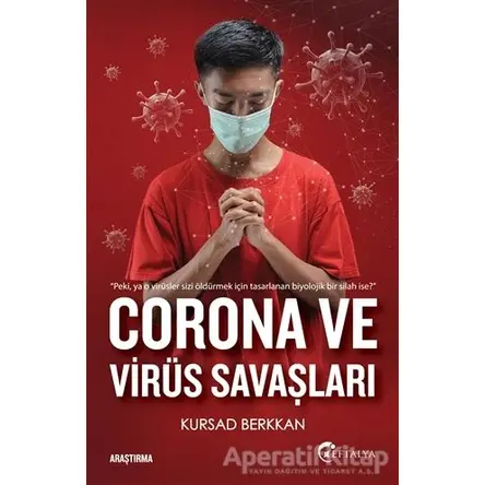 Corona ve Virüs Savaşları - Kursad Berkkan - Eftalya Kitap