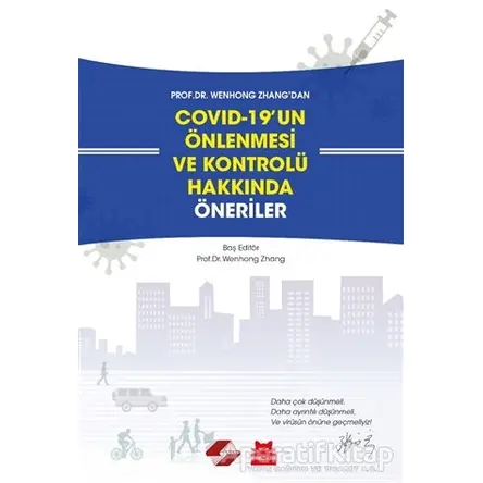 Covid-19un Önlenmesi ve Kontrolü Hakkında Öneriler - Wenhong Zhang - Kırmızı Kedi Yayınevi