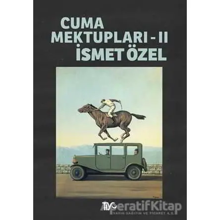 Cuma Mektupları 2 - İsmet Özel - Tiyo Yayınevi