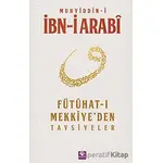 Fütühat-ı Mekkiye’den Tavsiyeler - Muhyiddin İbn Arabi - Menekşe Kitap