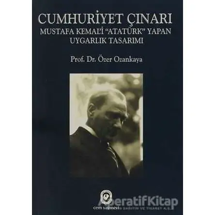 Cumhuriyet Çınarı - Özer Ozankaya - Cem Yayınevi