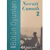 Bütün Oyunları - 2 - Necati Cumalı - Cumhuriyet Kitapları