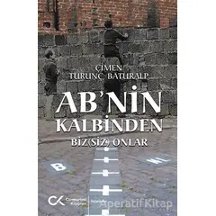 AB’nin Kalbinden - Çimen Turunç Baturalp - Cumhuriyet Kitapları