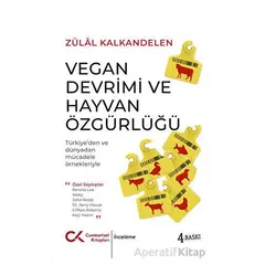 Vegan Devrimi ve Hayvan Özgürlüğü - Zülal Kalkandelen - Cumhuriyet Kitapları