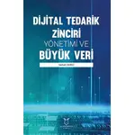 Dijital Tedarik Zinciri Yönetimi ve Büyük Veri - Serkan Derici - Akademisyen Kitabevi