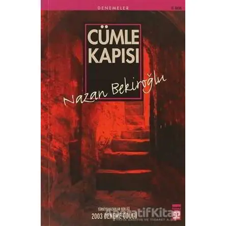 Cümle Kapısı - Nazan Bekiroğlu - Timaş Yayınları