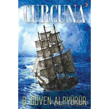 Curcuna - B. Güven Alpyürür - Cinius Yayınları