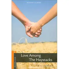 Love Among The Haystacks (Stage-2) D.H. Lawrance - Winston Academy