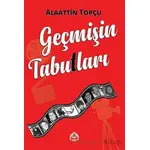 Geçmişin Tabutları - Alaattin Topçu - Kekeme Yayınları