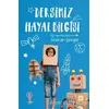 Dersimiz Hayal Bilgisi - Serkan Şengül - Dahi Çocuk Yayınları