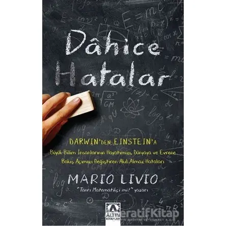 Dahice Hatalar - Mario Livio - Altın Kitaplar