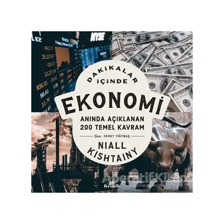 Dakikalar İçinde Ekonomi - Niall Kishtainy - Kronik Kitap