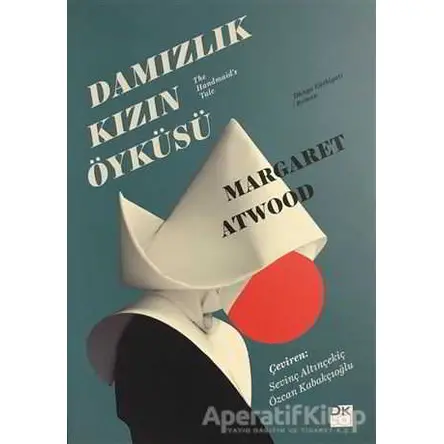 Damızlık Kızın Öyküsü - Margaret Atwood - Doğan Kitap