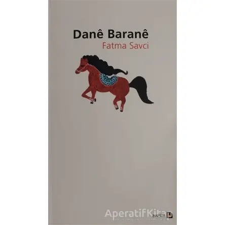 Dane Barane - Fatma Savci - Avesta Yayınları